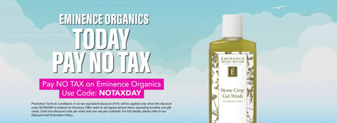Pay No Tax on Eminence Organics